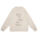 Beige "Born to Love and Rock" Sweatshirt